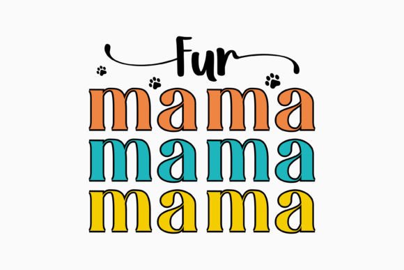 Fur Mama Retro Dog Svg: Graphics for Crafts & Branding