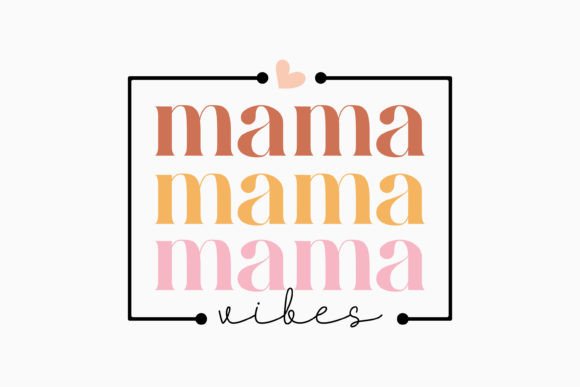 Mama Vibes Retro SVG: Graphics & Crafts Asset Review