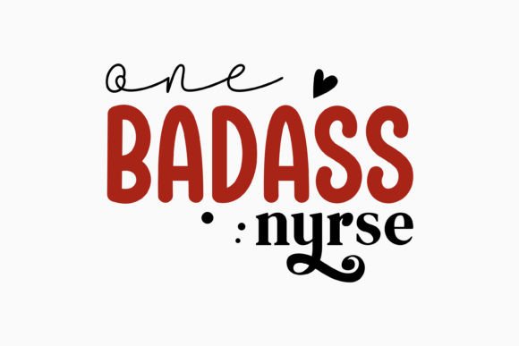 One Badass Nurse Retro SVG: Graphics for Crafts