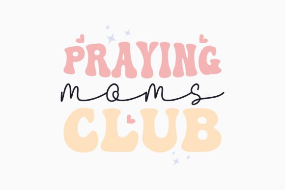 Praying Moms Club SVG: Graphics & Crafts Asset Review