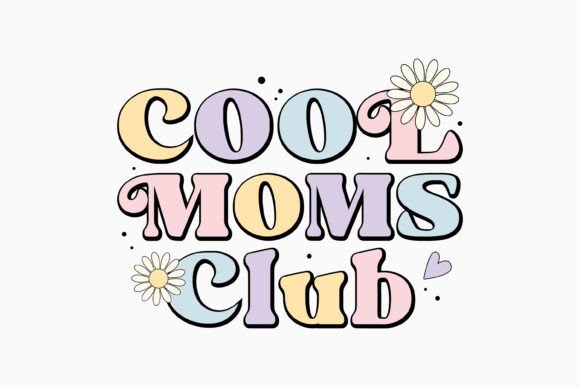 Retro Mothers Day SVG Design: Cool Moms Graphics for Crafts