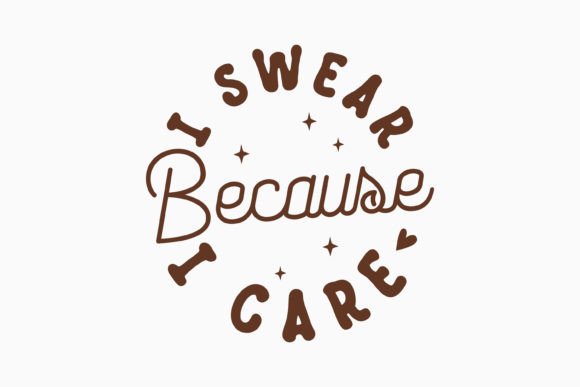 Retro Sarcastic Quote SVG: I Swear Because Review