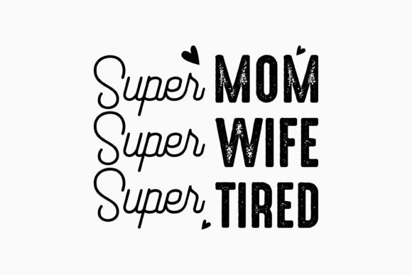 Super Mom Retro SVG for Crafts and Graphics