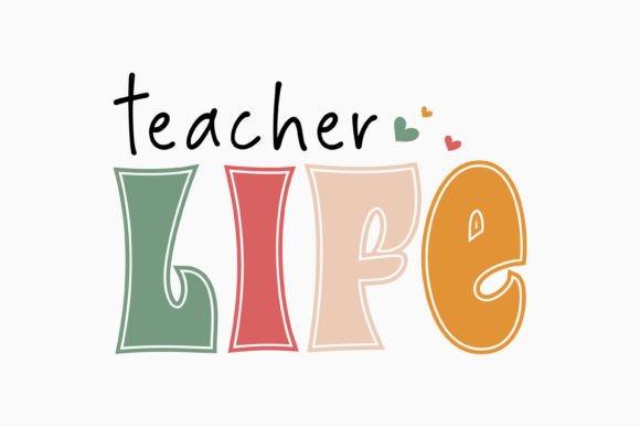 Teacher Life Retro SVG: Graphics for Local Crafts Branding